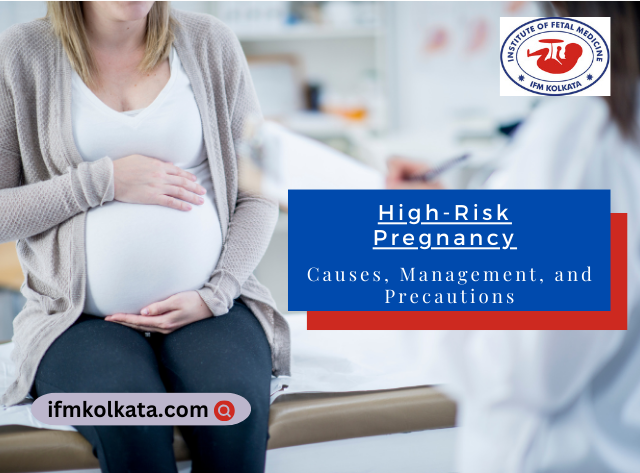 High-Risk Pregnancy: Causes, Management, and Precautions