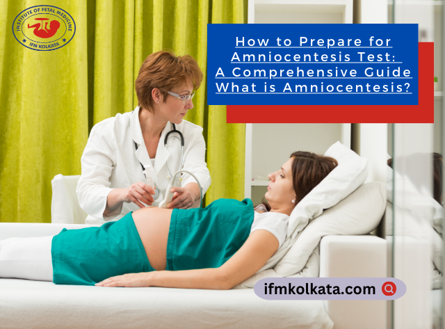 How to Prepare for Amniocentesis Test: A Comprehensive Guide What is amniocentesis?