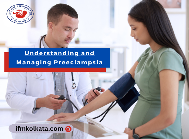 Understanding and Managing Preeclampsia