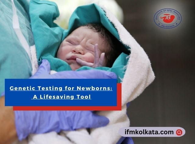 Genetic Testing for Newborns A Lifesaving Tool