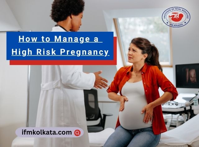 How to Manage a High Risk Pregnancy